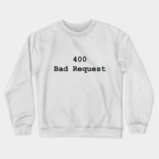 HTTP Response Status Codes - Text Design for Programmers / Web Developers Crewneck Sweatshirt